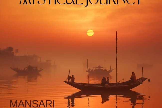 MANSARI MYSTICAL JOURNEY